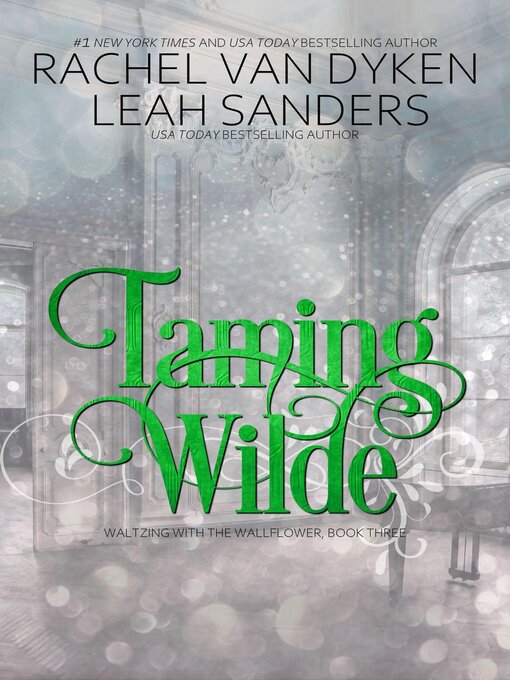 Title details for Taming Wilde by Leah Sanders - Available